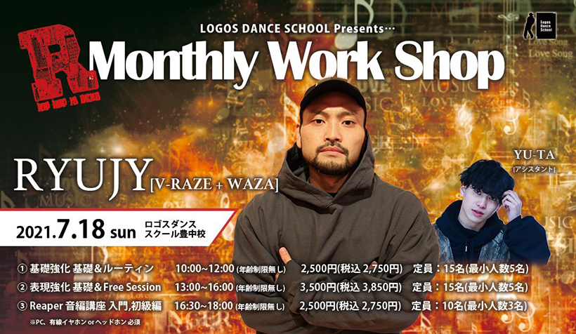 RYUJY Monthly Work Shop!!!